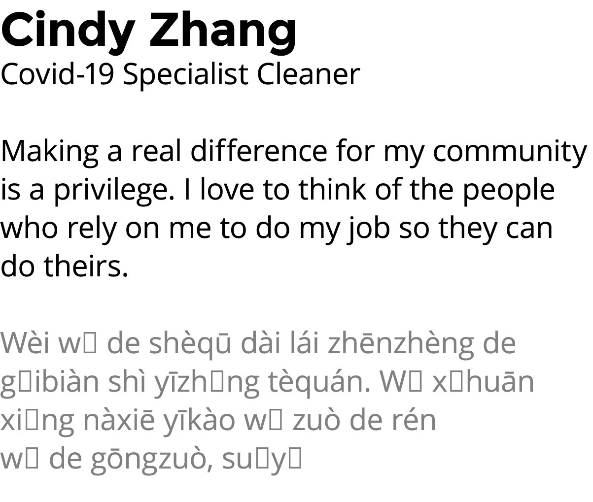 Cindy Zhang Covid-19 Specialist Cleaner Making a real difference for my community is a privilege  I love to think of    